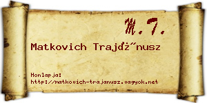 Matkovich Trajánusz névjegykártya